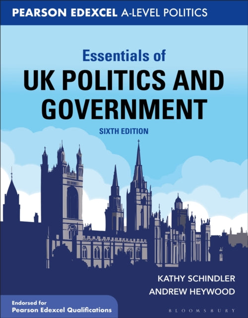 Essentials of UK Politics and Government : For Edexcel A-level Politics - Andrew Heywood