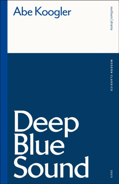 Deep Blue Sound - Abe Koogler