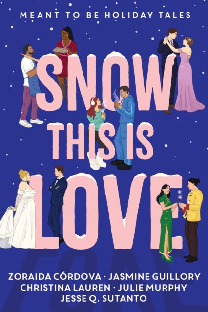 Snow This is Love : Meant to Be Holiday Tales - Jasmine Guillory