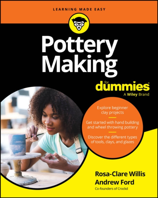 Pottery Making For Dummies - Andrew Ford
