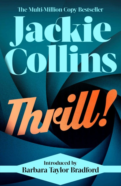 Thrill! : introduced by Barbara Taylor Bradford - Jackie Collins