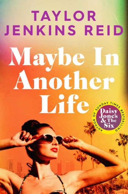 Front cover of Maybe in Another Life by Taylor Jenkins Reid, paperback