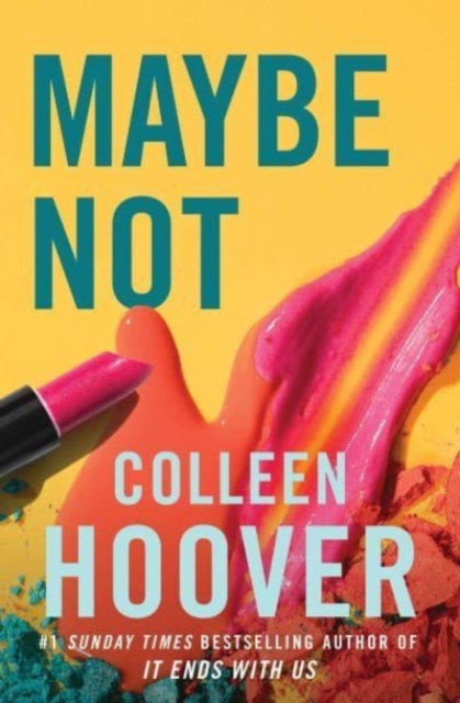 Maybe Not : Maybe Someday 2 - Colleen Hoover