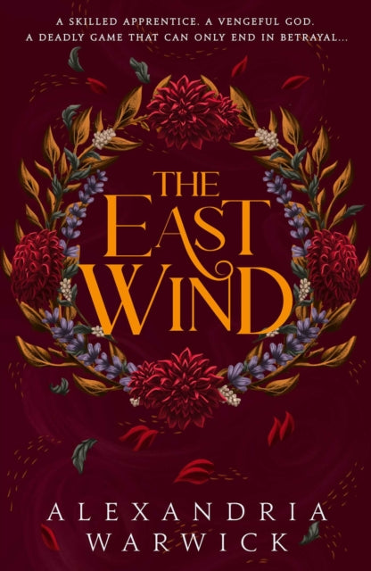 Front cover of The East Wind by Alexandria Warwick, hardback