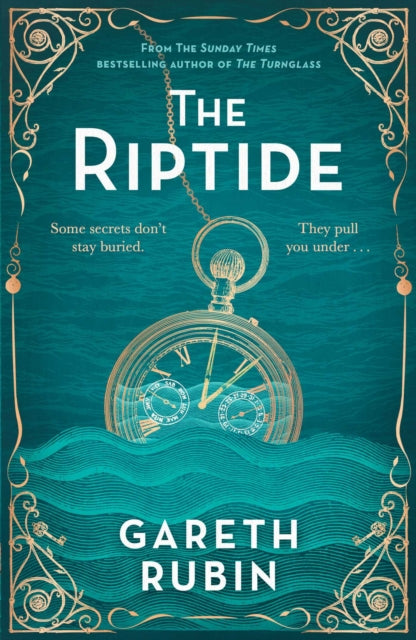 The Riptide : From Sunday Times bestselling author Gareth Rubin comes a dazzling mystery in which one man's past is written in blood - but his future is still unwritten - Gareth Rubin