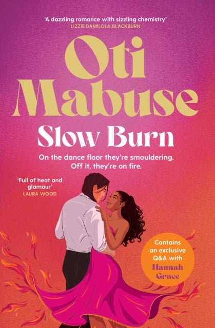 Slow Burn : The unputdownable debut spicy romance novel from Strictly Come Dancing star Oti Mabuse - Oti Mabuse