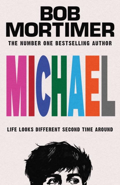 Michael : The wise, funny and moving new novel for Christmas 2026 - Bob Mortimer