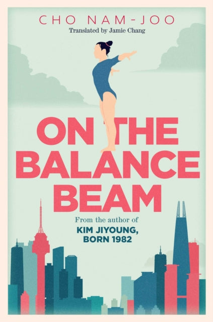 On the Balance Beam - Cho Nam-Joo