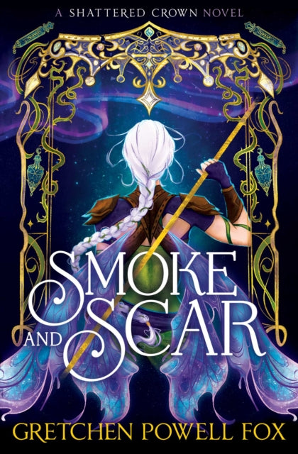 Smoke and Scar : Volume 1 - Gretchen Powell Fox