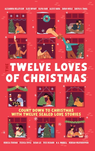 The Twelve Loves of Christmas : An advent romance collection - Zakiya N. Jamal