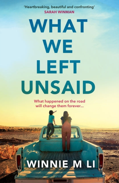 Front cover of What We Left Unsaid by Winnie M Li, paperback