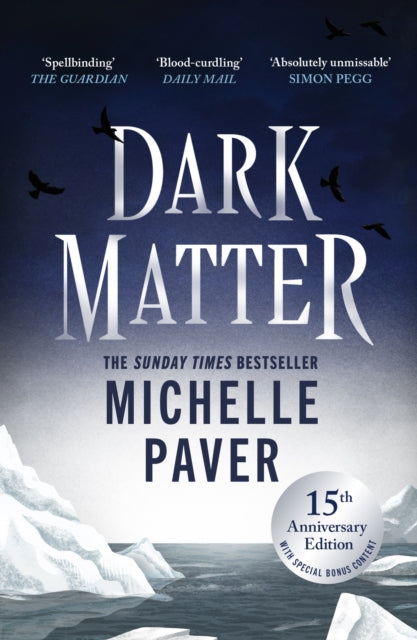 Dark Matter : The bestselling Richard & Judy book club pick - Michelle Paver