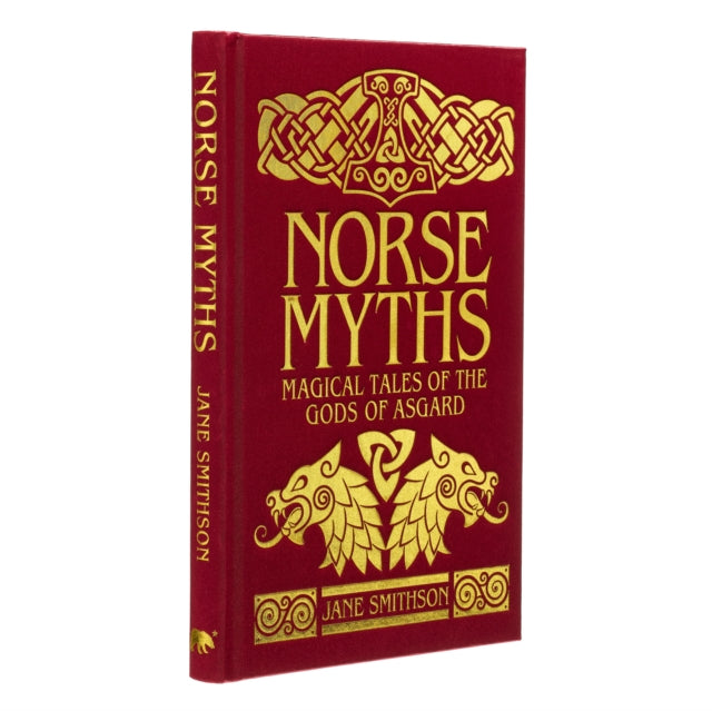 Norse Myths : Deluxe Silkbound Edition - Jane Smithson
