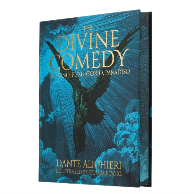 Dante's The Divine Comedy - Inferno, Purgatorio, Paradiso : Illustrated by Gustave Dore - Dante Alighieri