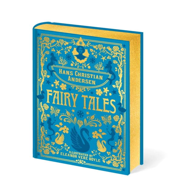 Hans Christian Andersen Fairy Tales : Illustrated by Eleanor Vere Boyle - Hans Christian Andersen