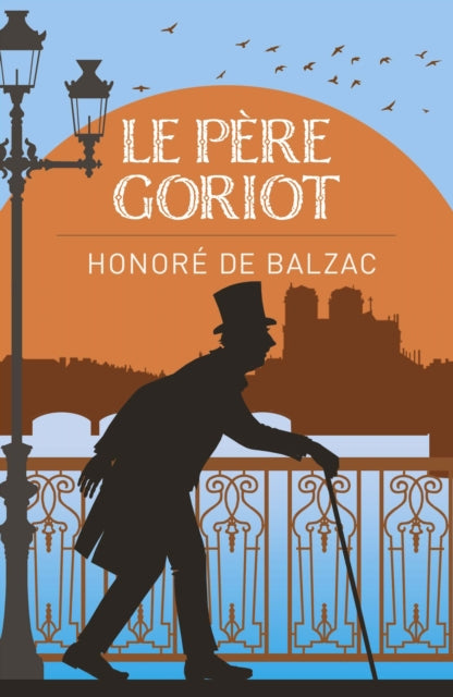 Front cover of Le Pere Goriot by Monsieur Honore de Balzac, paperback