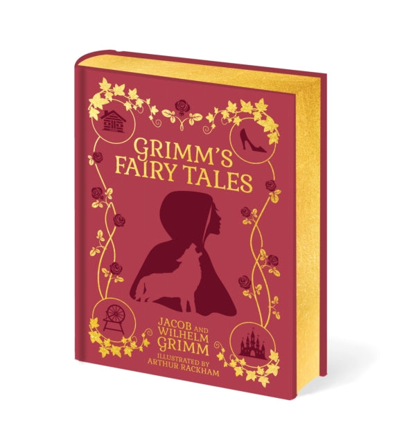 Grimm's Fairy Tales : Illustrated by Arthur Rackham - Arthur Rackham