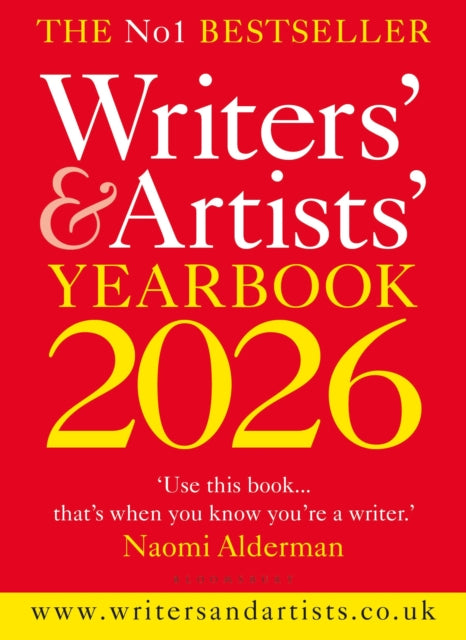 Writers' & Artists' Yearbook 2026 : The best advice on how to write and get published