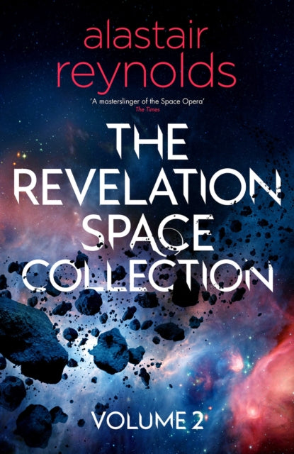 Front cover of The Revelation Space Collection Volume 2 by Alastair Reynolds, paperback