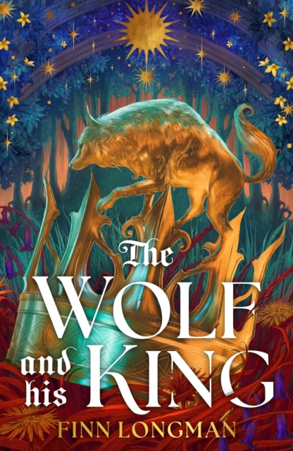 Front cover of The Wolf and His King by Finn Longman, paperback