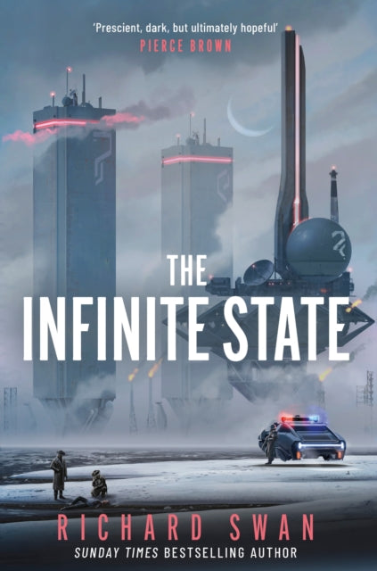 Front cover of The Infinite State by Richard Swan, hardback
