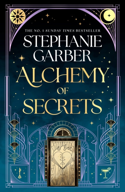 Front cover of Alchemy of Secrets by Stephanie Garber, hardback