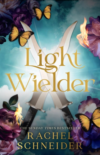 Light Wielder : Pre-order the sequel to the romantasy smash-hit Metal Slinger! - Rachel Schneider