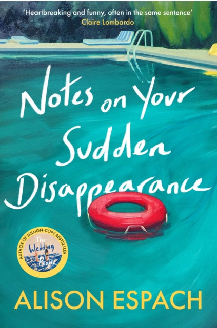 Notes on Your Sudden Disappearance : From the million-copy bestselling author of The Wedding People - Alison Espach