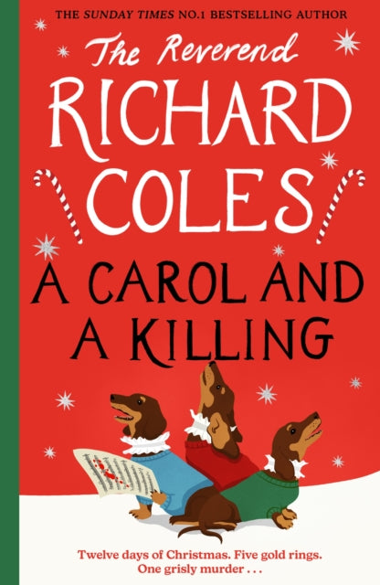A Carol and a Killing : A Canon Clement Christmas Novella - Reverend Richard Coles