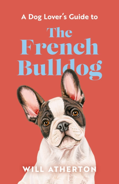 The French Bulldog - Will Atherton