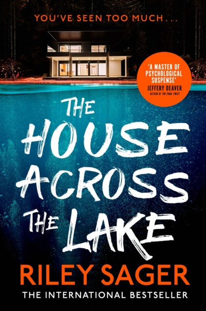 Front cover of The House Across the Lake by Riley Sager, paperback