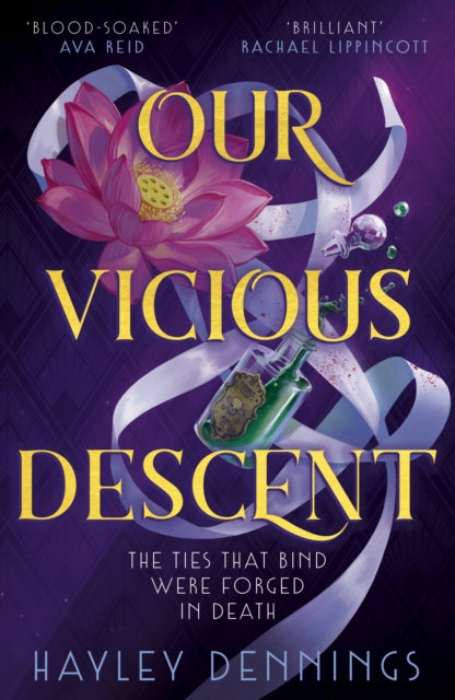 Our Vicious Descent : a pulse-pounding sapphic romantasy set in 1920s Harlem! - Hayley Dennings