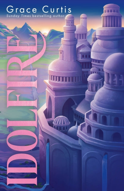Front cover of Idolfire by Grace Curtis, paperback