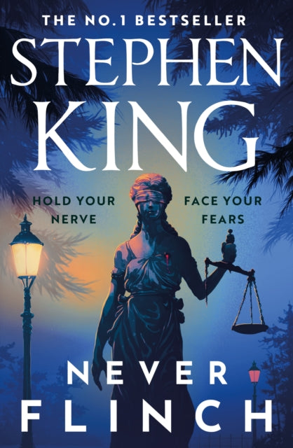 Never Flinch : The No. 1 hardback bestseller now in paperback - Stephen King