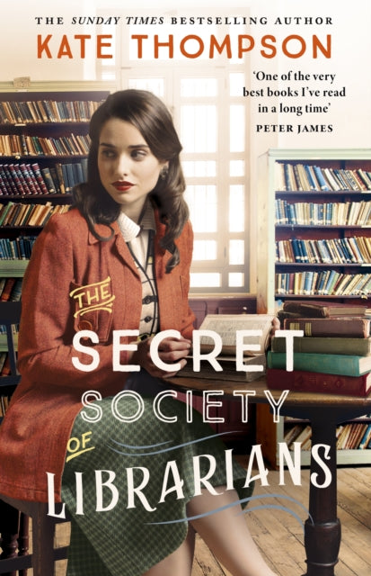 Front cover of The Secret Society of Librarians by Kate Thompson, hardback