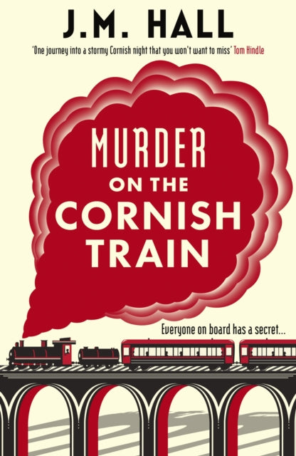 Front cover of Murder on the Cornish Train by JM Hall, paperback