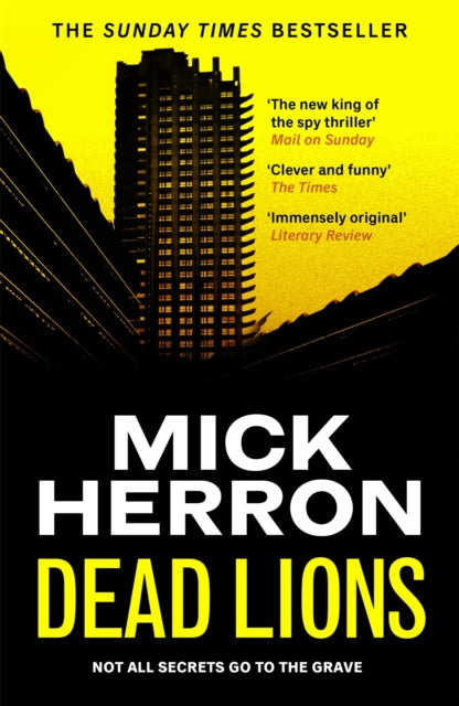 Dead Lions : The bestselling thrillers that inspired the hit Apple TV+ show Slow Horses (Slough House Thriller 2) - Mick Herron
