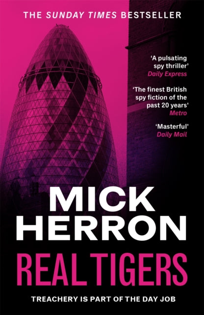 Real Tigers : The bestselling thrillers that inspired the hit Apple TV+ show Slow Horses (Slough House Thriller 3) - Mick Herron