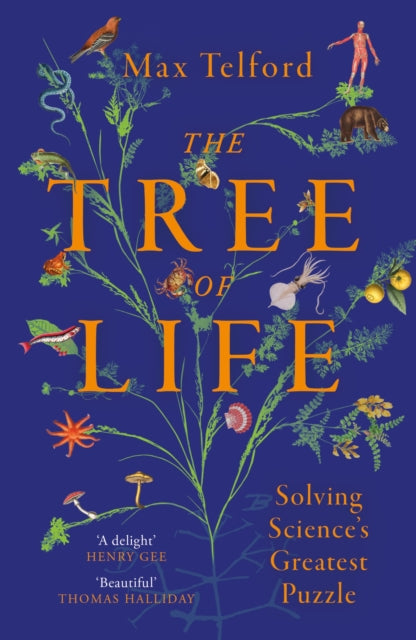 The Tree of Life : Solving Science's Greatest Puzzle - Max Telford