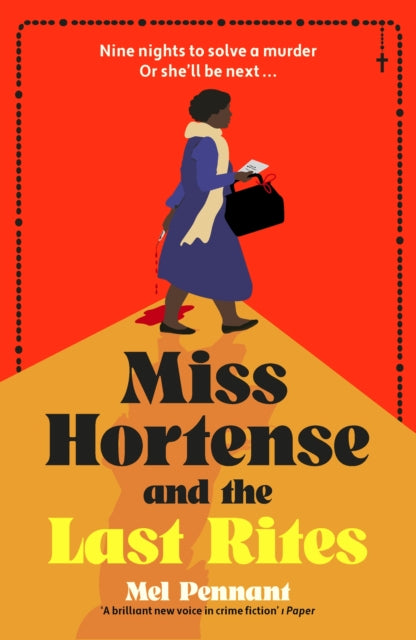 Miss Hortense and the Last Rites - Debra Michaels