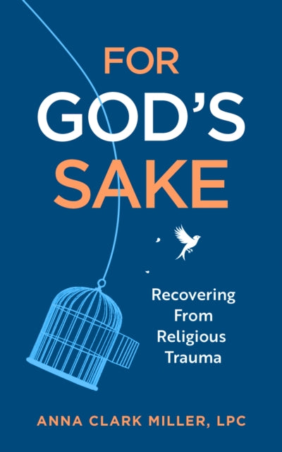 Front cover of For God's Sake by Anna Clark Miller, paperback