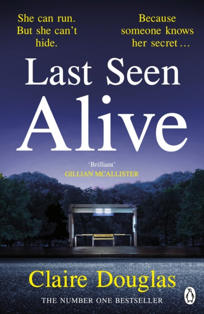 Last Seen Alive - Claire Douglas