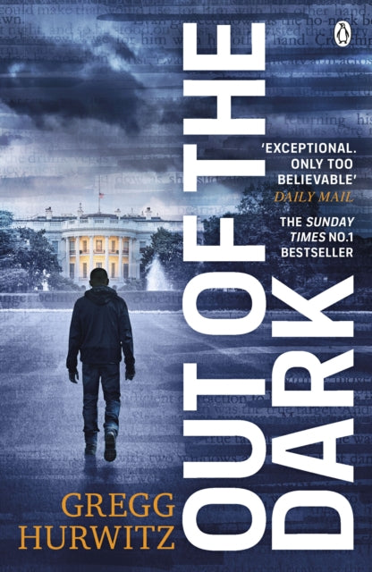 Out of the Dark : The gripping Sunday Times bestselling thriller - Gregg Hurwitz