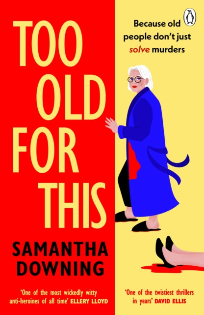 Too Old For This - Samantha Downing