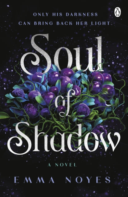 Front cover of Soul of Shadow by Emma Noyes, paperback