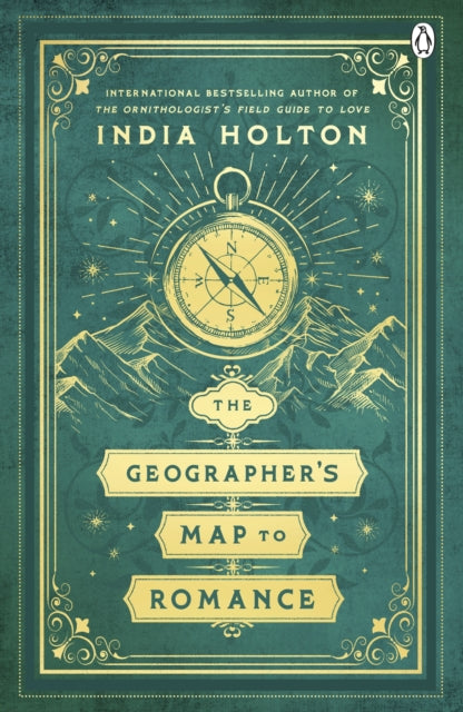 Front cover of The Geographer's Map to Romance by India Holton, paperback