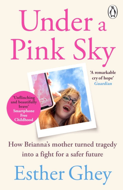 Under a Pink Sky : How Brianna's mother turned tragedy into a fight for a safer future - Esther Ghey