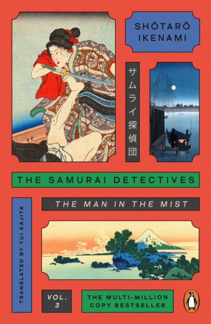 The Samurai Detectives: Volume 3 : The Man in the Mist - Yui Kajita