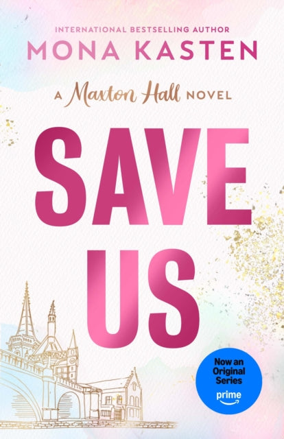 Front cover of Save Us by Mona Kasten, paperback