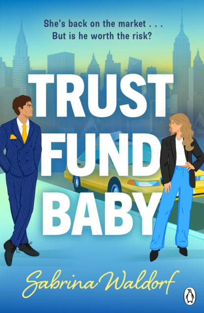 Trust Fund Baby - Sabrina Waldorf